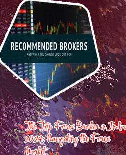 Best forex broker india 2024