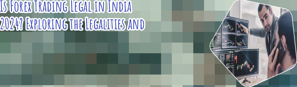 Legal forex brokers in india